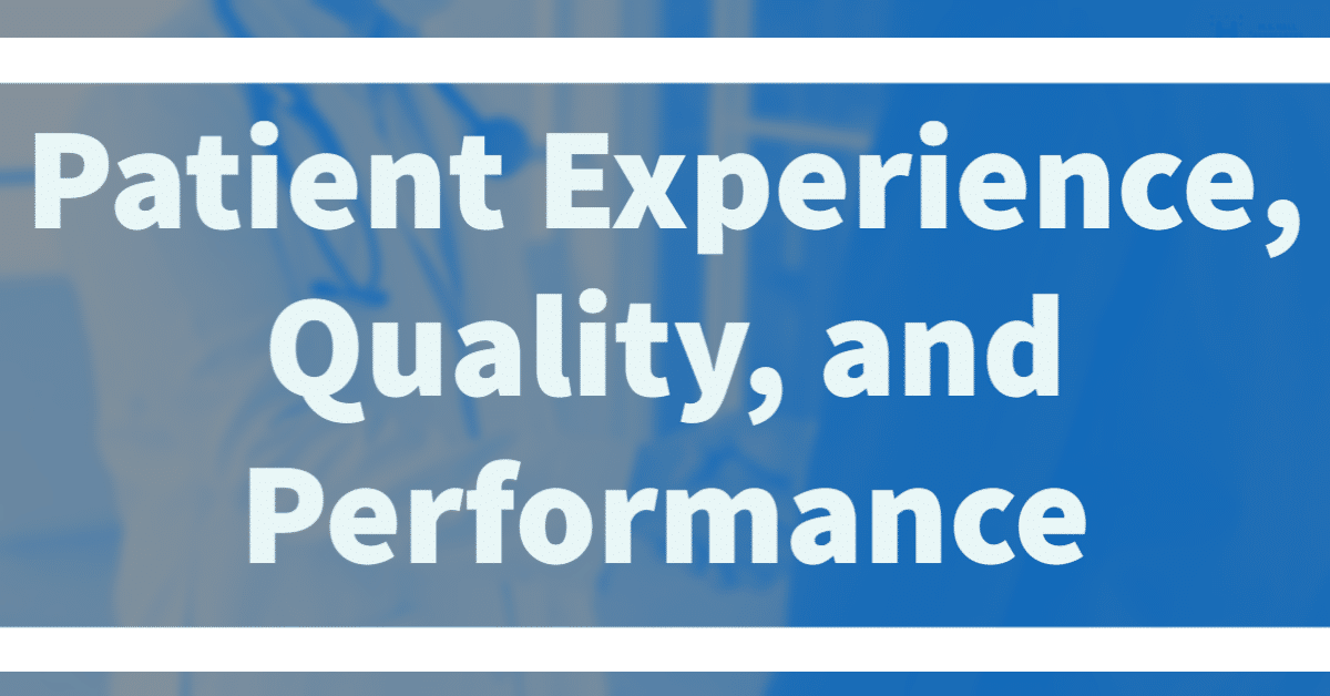 Patient Experience and Organizational Performance